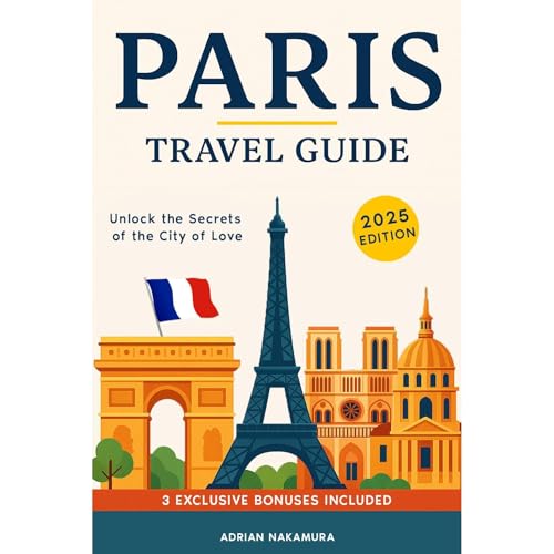 Paris Travel Guide by Adrian Nakamura