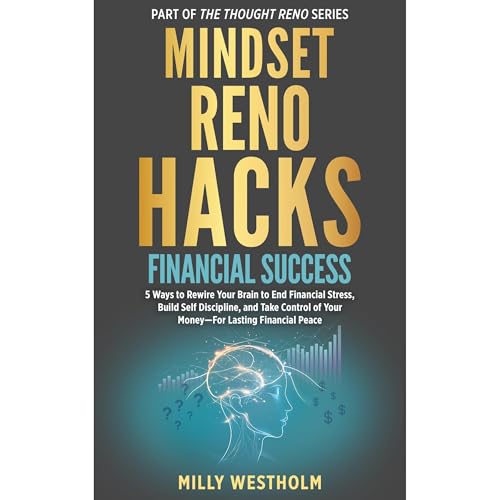 Mindset Reno Hacks Financial Success by Milly Westholm