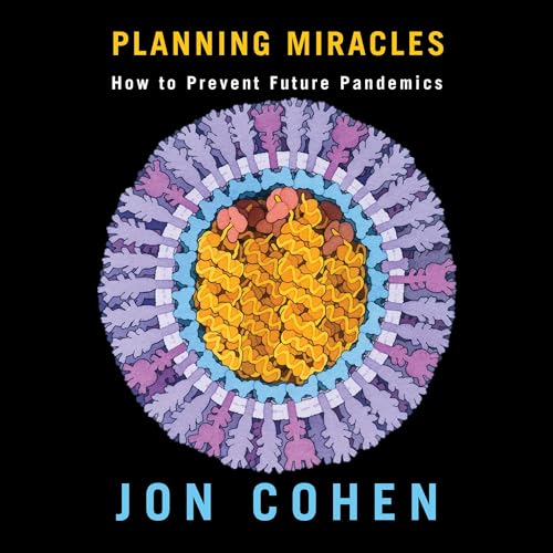 Planning Miracles by Jon Cohen