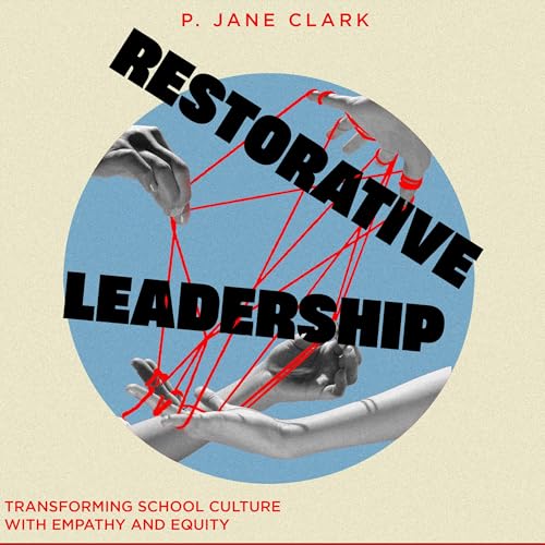 Restorative Leadership