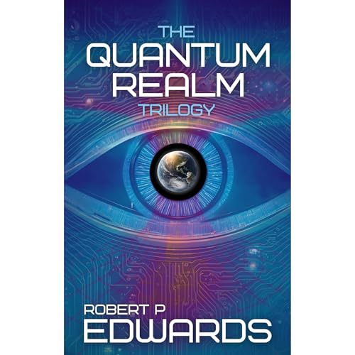 The Quantum Realm Trilogy