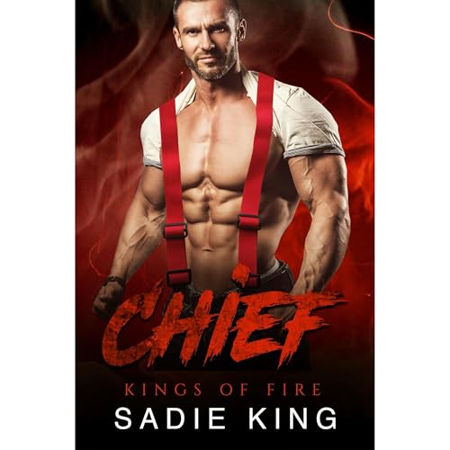 Chief by Sadie King