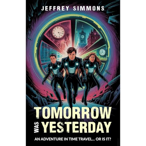 Tomorrow Was Yesterday