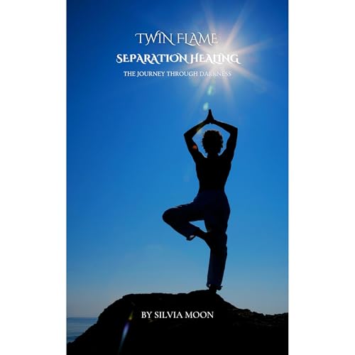 Twin Flame Separation Healing by Silvia Moon