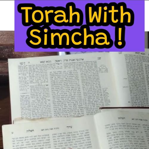 Torah With Simcha!
