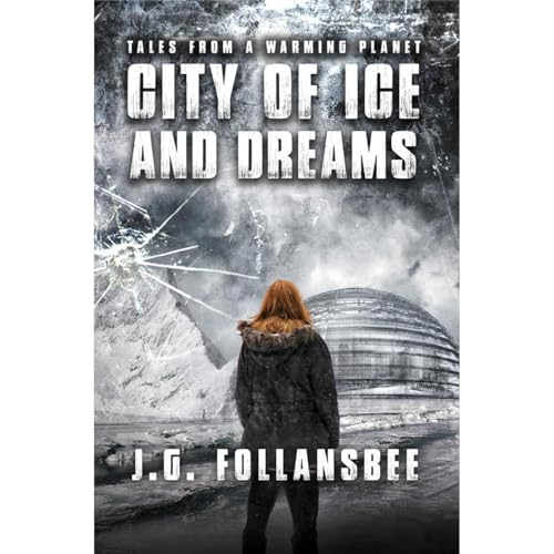 City of Ice and Dreams