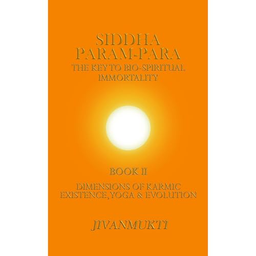 Dimensions of Karmic Existence, Yoga & Evolution
