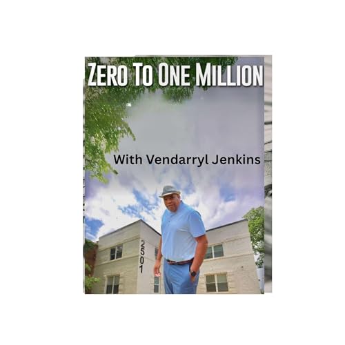 Zero to One Million by Vendarryl Jenkins