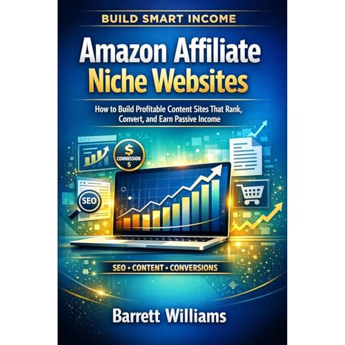 Amazon Affiliate Niche Websites by Barrett Williams