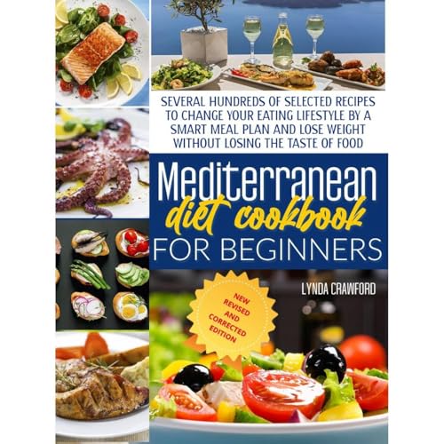 MEDITERRANEAN DIET COOKBOOK FOR BEGINNERS by LYNDA CRAWFORD