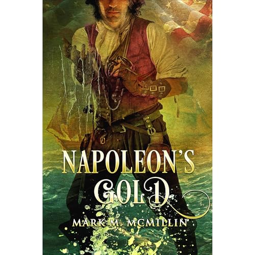 Napoleon's Gold by Mark McMillin