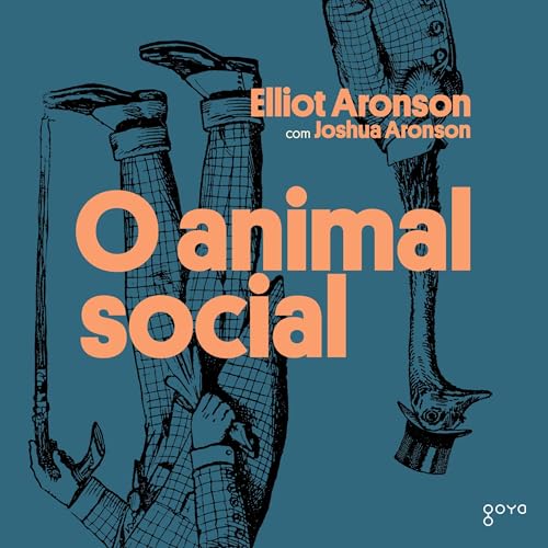O animal social by Elliot Aronson