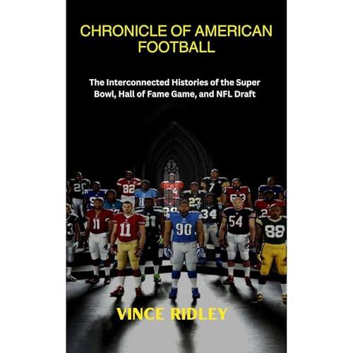 Chronicle of American Football by Vince Ridley