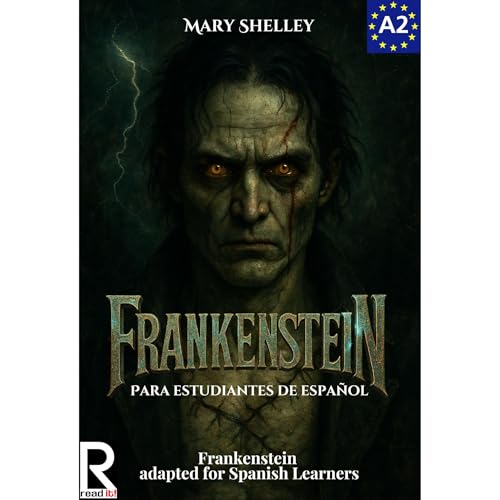 Frankenstein para estudiantes de español. Nivel A2 (Pre-Intermedio)