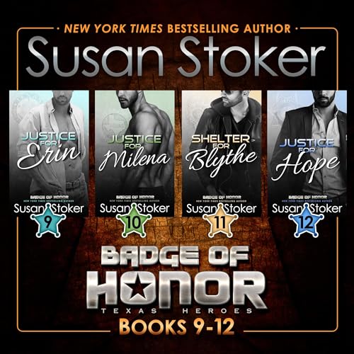 Badge of Honor: Texas Heroes Box Set 3: Books 9-12 by Susan Stoker