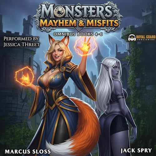 Monsters Mayhem & Misfits Omnibus: Books 4-6