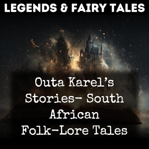 Outa Karel’s Stories- South African Folk-Lore Tales