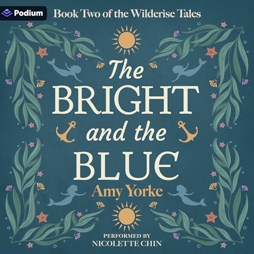 The Bright and the Blue