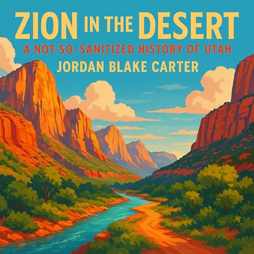 Zion in the Desert