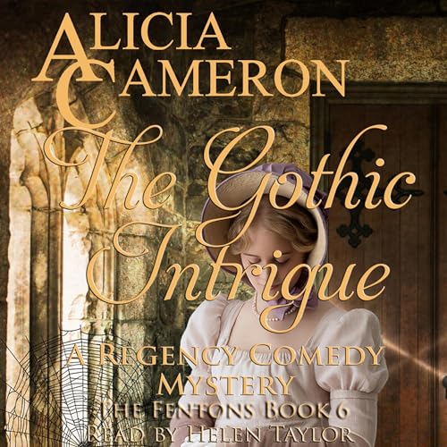 The Gothic Intrigue