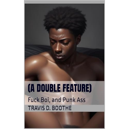 (a double feature) by Travis D. Boothe