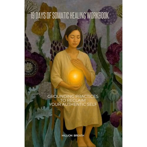 19 Days of Somatic Healing Workbook