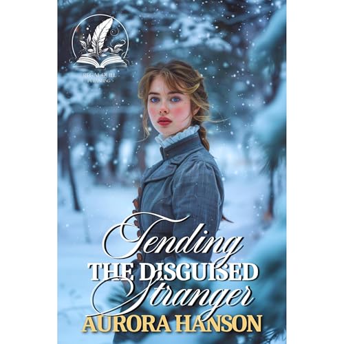 Tending the Disguised Stranger