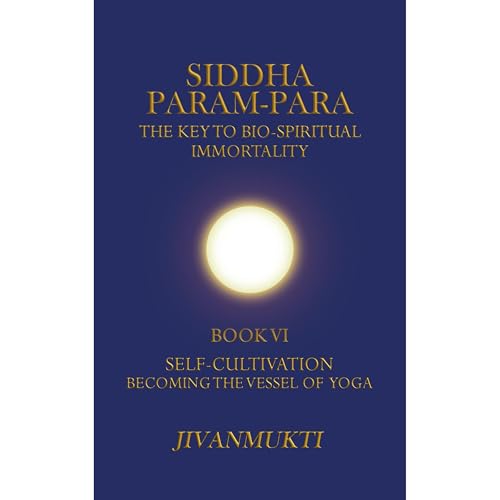 Self-Cultivation by Jivanmukti