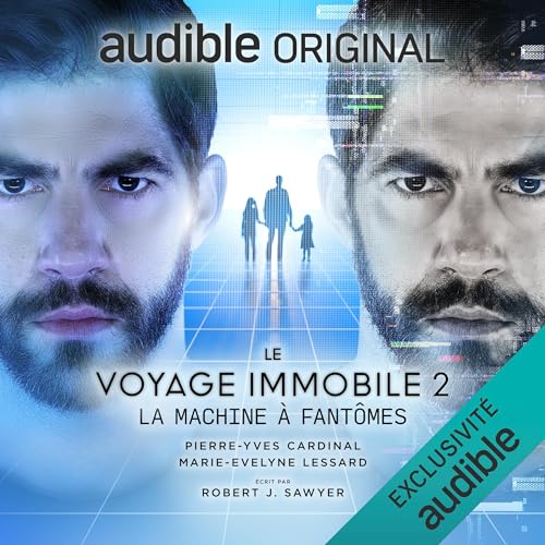 Le voyage immobile 2 : La machine à fantômes [The Downloaded 2: Ghosts in the Machine]