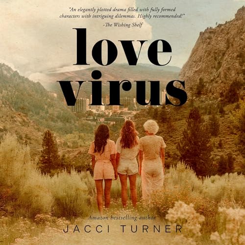 Love Virus by Jacci Turner