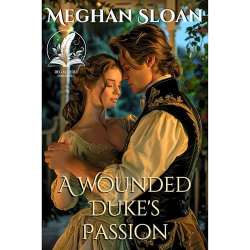 A Wounded Duke's Passion