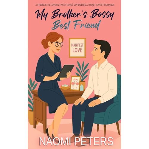 My Brother's Bossy Best Friend