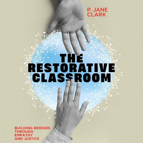 The Restorative Classroom