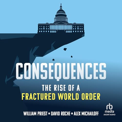 Consequences by William W. Priest