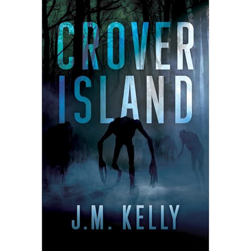 Crover Island by J.M. Kelly