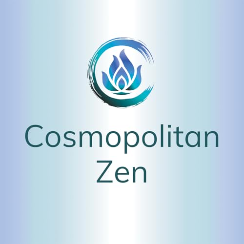 Cosmopolitan Zen by Shining Bright Lotus Meditation Society