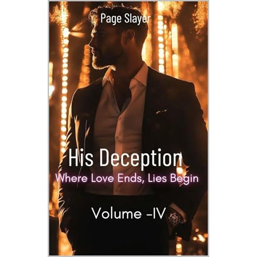 His Deception: Where Love Ends, Lies Begin
