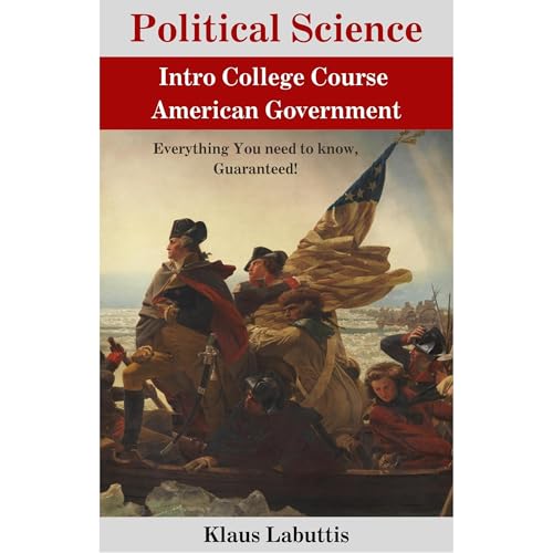 Political Science – Intro College Course American Government
