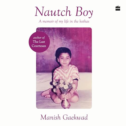 Nautch Boy by Manish Gaekwad