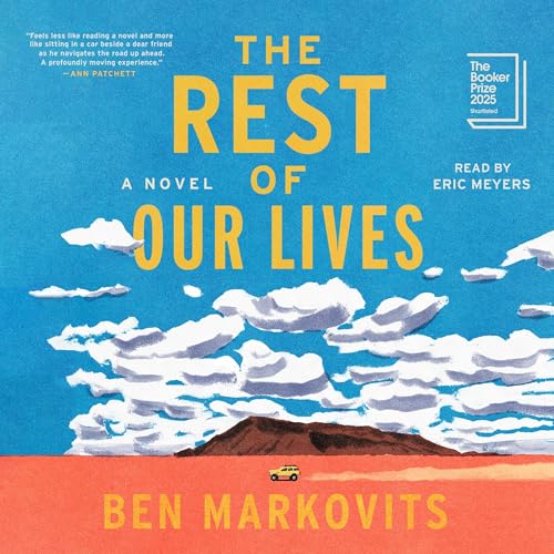 The Rest of Our Lives by Ben Markovits
