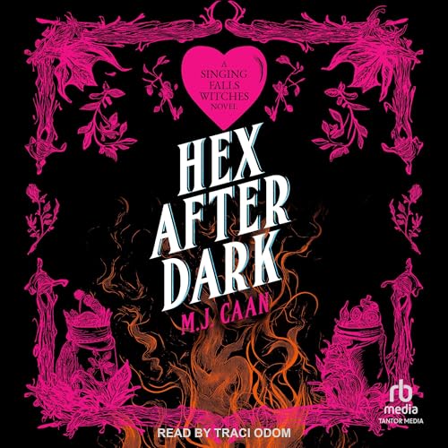 Hex After Dark by M. J. Caan