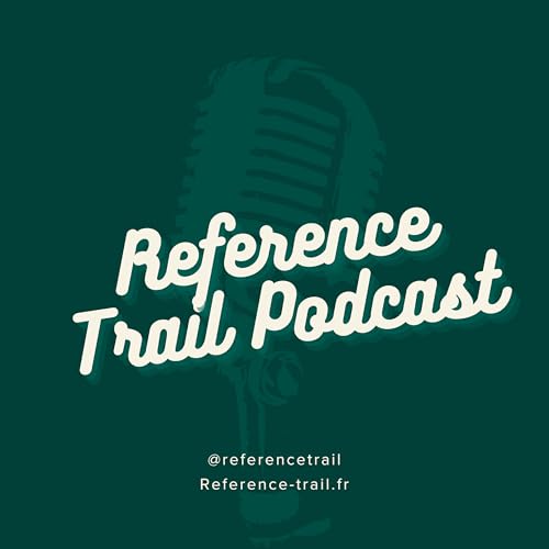 Reference Trail Podcast by Quentin André