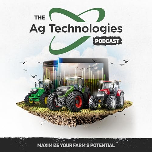 The Ag Technologies Podcast by Ag Technologies