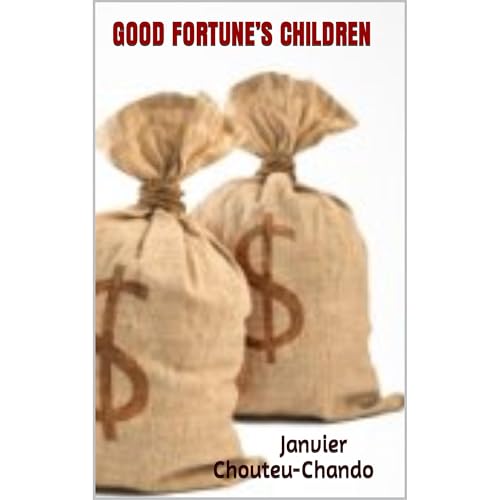 GOOD FORTUNE’S CHILDREN