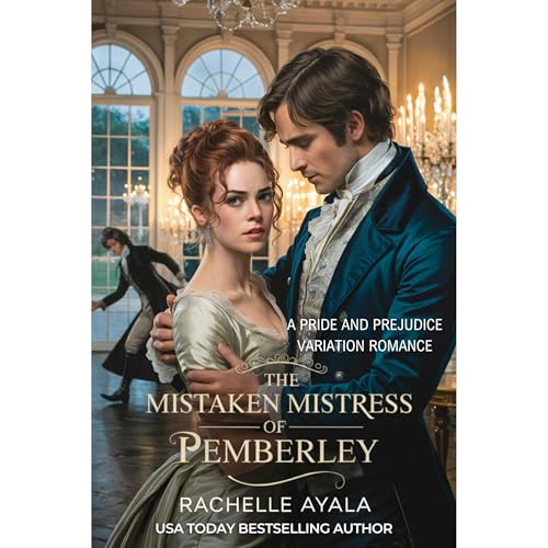 The Mistaken Mistress of Pemberley