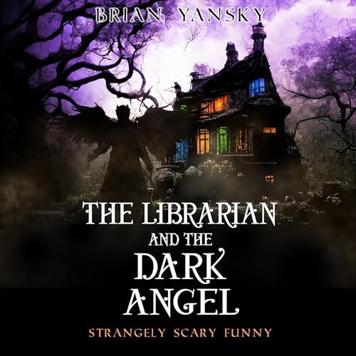 The Librarian and the Dark Angel