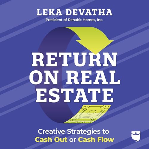 Return on Real Estate by Leka Devatha