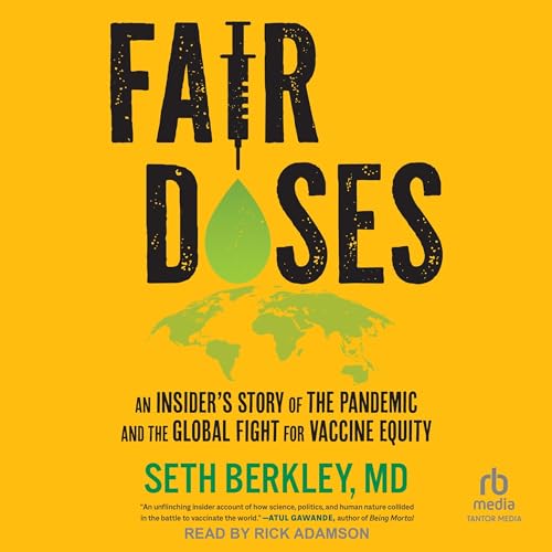 Fair Doses by Seth Berkley MD