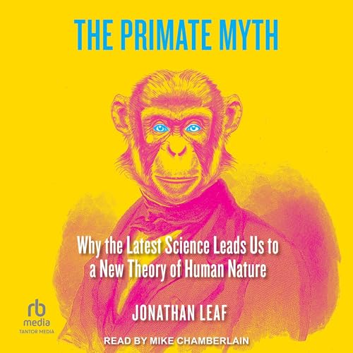 The Primate Myth