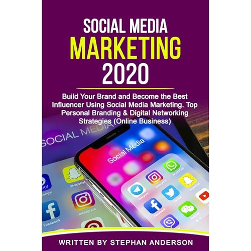 Social Media Marketing 2020 by Stephan Anderson